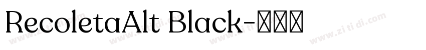 RecoletaAlt Black字体转换
